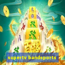 supertv bandsports